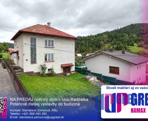 NA PREDAJ rodinný dom s krásnymi výhľadmi, Radôstka
