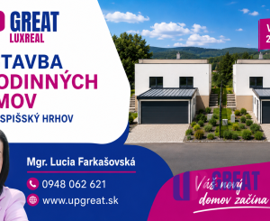 SPIŠSKÝ HRHOV - výstavba 2 moderných 4-izbových novostavieb