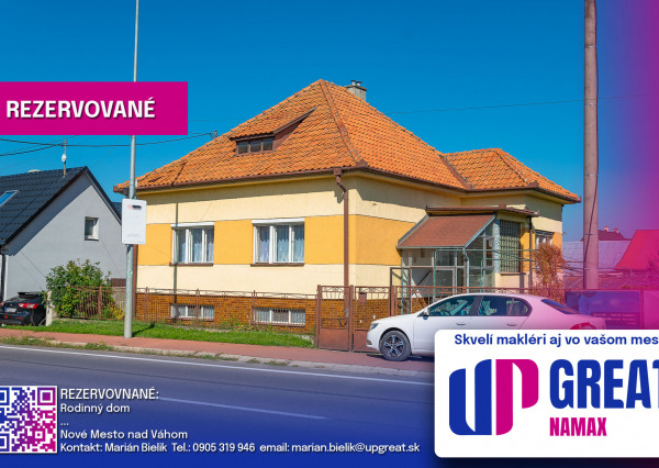 REZERVOVANÉ - rodinný dom - ul.Beckovská - NMnV